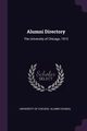 Alumni Directory, University Of Chicago. Alumni Council