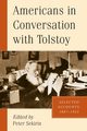 Americans in Conversation with Tolstoy, 