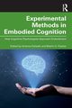Experimental Methods in Embodied Cognition, 