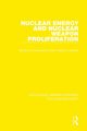 Nuclear Energy and Nuclear Weapon Proliferation, Stockholm International Peace Research I