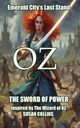 Oz The Sword of Power, Collins Susan