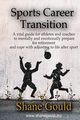 Sports Career Transition, Gould Shane E