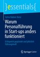 Warum Personalfhrung in Start-ups anders funktioniert, Hubner-Benz Sylvia