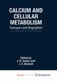 Calcium and Cellular Metabolism, 