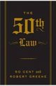 The 50th Law, Greene Robert