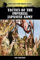 Tactics of the Imperial Japanese Army, Carruthers Bob