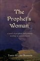 The Prophet's Woman, Renteria Tamis Hoover