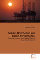 Market Orientation and Export Performance, OYENIYI OMOTAYO