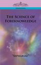 The Science of Foreknowledge, Sepharial