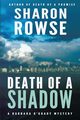 Death of a Shadow, Rowse Sharon