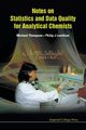 NOTES ON STATIST & DATA QUALITY FOR .., MICHAEL THOMPSON & PHILIP J LOWTHIAN