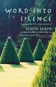 Word Into Silence, Main John