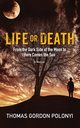 Life or Death, Polonyi Thomas Gordon