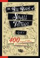 The Big Book of Small Tattoos - Vol.1, Gemori Roberto