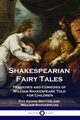 Shakespearian Fairy Tales, Britton Fay Adams