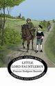 Little Lord Fauntleroy, Burnett Frances Hodgson