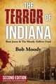 The Terror of Indiana, Moody Bob