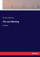 The Last Meeting, Matthews Brander