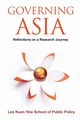 GOVERNING ASIA, LEE KUAN YEW SCHOOL OF PUBLIC POLICY NU