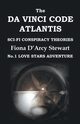 The Da Vinci Code Atlantis, Stewart Fiona D'Arcy