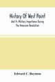 History Of West Point, C. Boynton Edward
