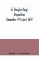 Sir Douglas Haig's despatches (December 1915-April 1919), 