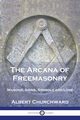 The Arcana of Freemasonry, Churchward Albert
