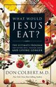 What Would Jesus Eat?, Colbert Don