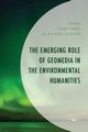 The Emerging Role of Geomedia in the Environmental Humanities, 