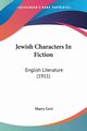 Jewish Characters In Fiction, Levi Harry