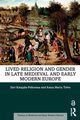Lived Religion and Gender in Late Medieval and Early Modern Europe, Katajala-Peltomaa Sari