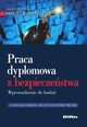 Praca dyplomowa z bezpieczestwa, Wawrzusiszyn Andrzej redakcja naukowa