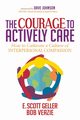 The Courage to Actively Care, Geller E. Scott