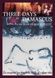 Three Days in Damascus, Schultz Kim