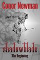 Shadowblade, Newman Conor