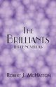 The Brilliants, McHatton Robert J.