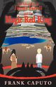 The Adventures of Jimmy Farrell and the Magic Red Ring, Caputo Frank