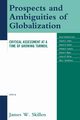 Prospects and Ambiguities of Globalization, Skillen James W.