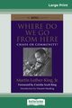Where Do We Go from Here, King Martin Luther