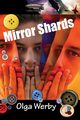 Mirror Shards, Werby Olga