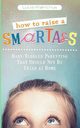 How to Raise a Smart Ass, Walinchus Lucia
