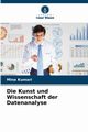 Die Kunst und Wissenschaft der Datenanalyse, Kumari Mina