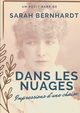 Dans les nuages (Impressions d'une chaise), Bernhardt Sarah