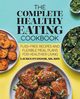 The Complete Healthy Eating Cookbook, O'Connor Lauren
