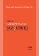 Sztuka improwizacji jazzowej, Olszewski Wojciech Kazimierz