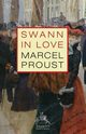 Swann in Love, Proust Marcel