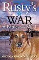 Rusty's War, Bennett Michael Gordon