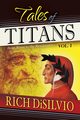 Tales of Titans, DiSilvio Rich