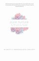 Pure Nurture, Rodriguez Kristy S.