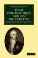 Essai philosophique sur les probabilites, Marquis de Laplace Pierre-Simon
